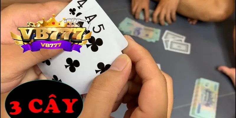 Ba Cây là tựa game hấp dẫn bạn nên trải nghiệm chơi ngay tại VB777